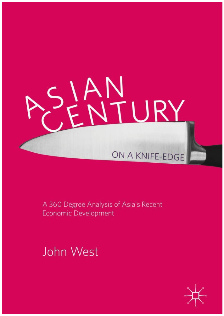 Asian Century on A Knife Edge: A 360 Degree Analysis of Asia's Recent Economic Development