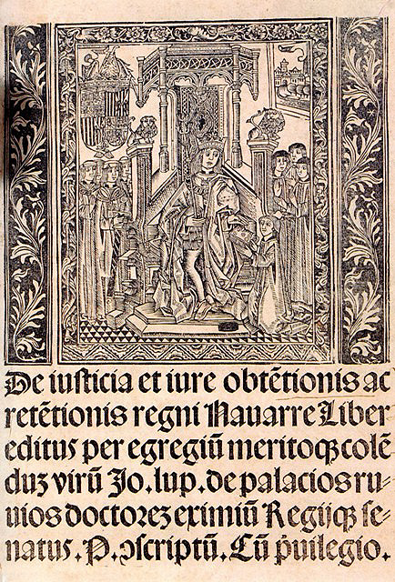 Cover of De iustitia et iure obtentionis ac retentionis Regni Navarrae, work of the jurist Juan López de Palacios Rubios. Salamanca, 1514.