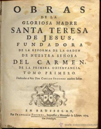 Works of the Glorious Mother Saint Theresa of Jesus (Brussels, 1674)