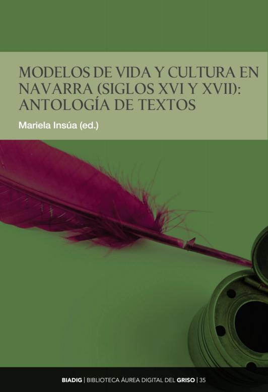 Models of life and culture in Navarre (16th and 17th centuries). Anthology of texts