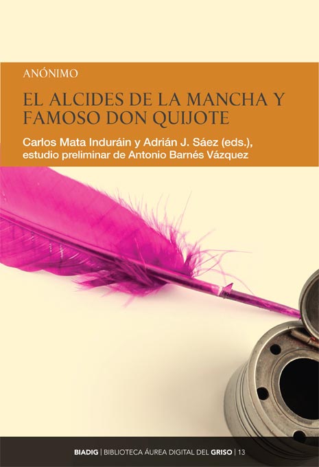 BIADIG 13. The Alcides of La Mancha and the famous Don Quixote