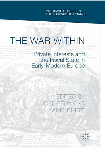 The War Within Private Interests and the Fiscal State in Early-Modern Europe