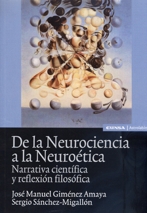From Neuroscience to Neuroethics